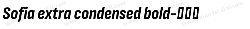 Sofia extra condensed bold字体转换